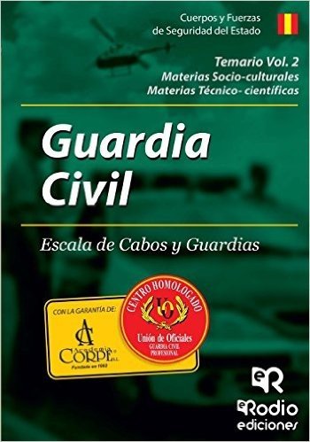 Temario Volumen 2. Guardia Civil. Escala de Cabos y Guardias