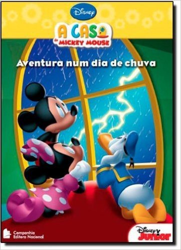 Aventura Num Dia De Chuva. A Casa Do Mickey Mouse
