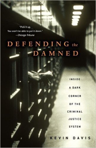 Defending the Damned: Inside Chicago's Cook County Public Defender's Office (English Edition)