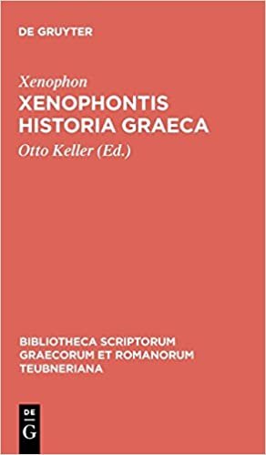 Xenophontis Historia Graeca (Bibliotheca scriptorum Graecorum et Romanorum Teubneriana)