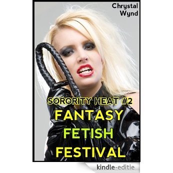 Sorority Heat 2- The Fantasy Fetish Festival (English Edition) [Kindle-editie] beoordelingen