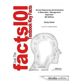 e-Study Guide for: Human Resources Administration in Education : Management Approach by Ronald W. Rebore, ISBN 9780205485079 [Kindle-editie]