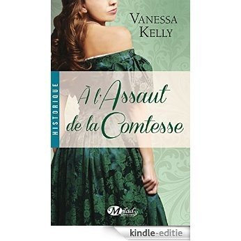 À l'assaut de la comtesse (Pemberley) [Kindle-editie]