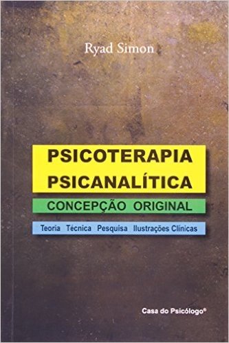 Psicoterapia Psicanalitica - Concepcao Original