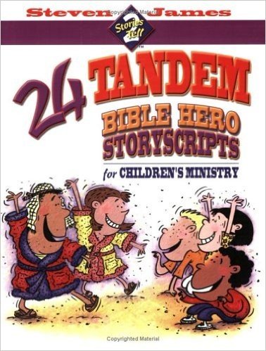24 Tandem Bible Hero Storyscripts for Children's Ministry
