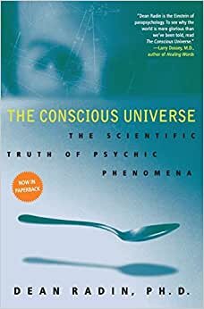 indir The Conscious Universe: The Scientific Truth of Psychic Phenomena
