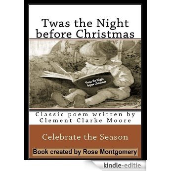 Twas the Night before Christmas ~ Classic poem written by Clement Clarke Moore (English Edition) [Kindle-editie]