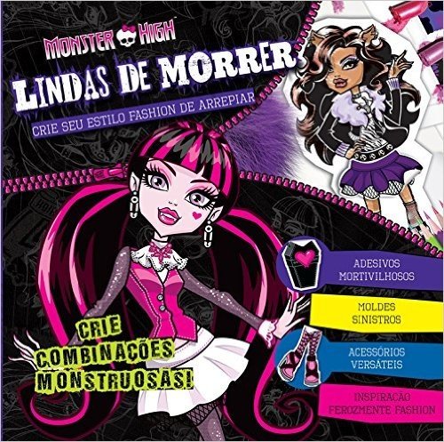 Lindas de Morrer - Volume 1. Coleção Monster High