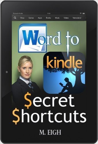 Word to Kindle: Secret Shortcuts (English Edition)