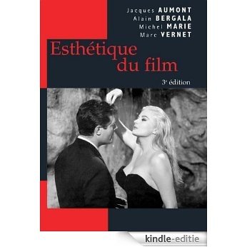 Esthétique du film (Armand Colin cinéma) (French Edition) [Kindle-editie]