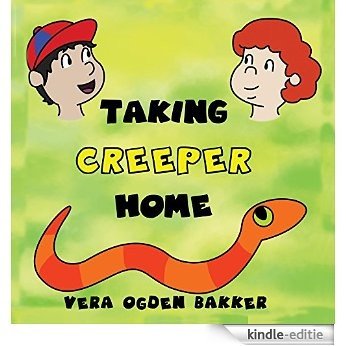 Taking Creeper Home [Kindle-editie]
