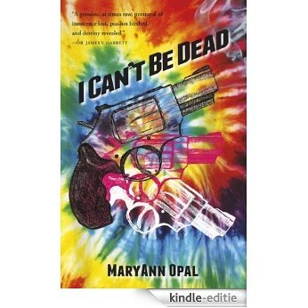 I Can't Be Dead (English Edition) [Kindle-editie]