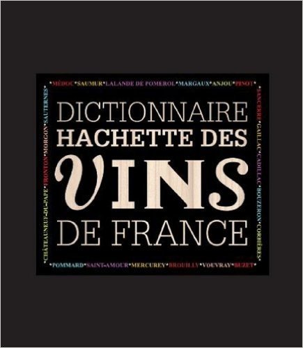 Dictionnaire des vins de France