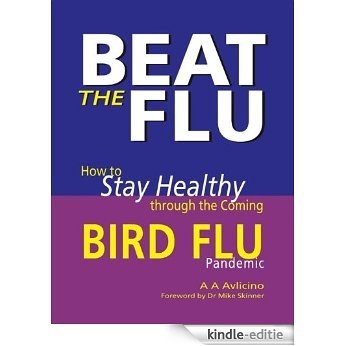 Beat The Flu (English Edition) [Kindle-editie]