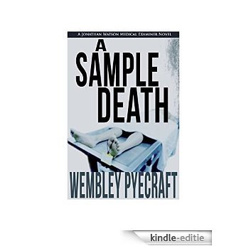 A Sample Death (Jonathan Watson Medical Examiner Novels Book 1) (English Edition) [Kindle-editie]