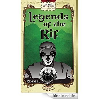 Legends of the Rif (Red Hand Adventures) [Kindle-editie]