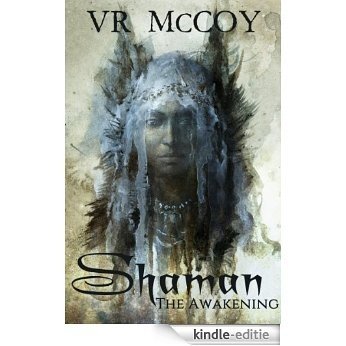 Shaman - The Awakening (English Edition) [Kindle-editie]