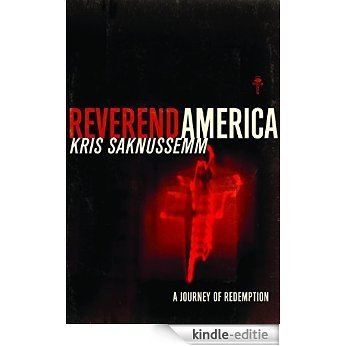 Reverend America: A Journey of Redemption [Kindle-editie]