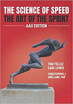indir The Science of Speed The Art of the Sprint: AAU Edition