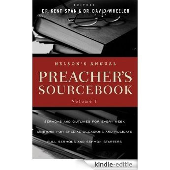 Nelson's Annual Preacher's Sourcebook, Volume 1 (English Edition) [Kindle-editie]