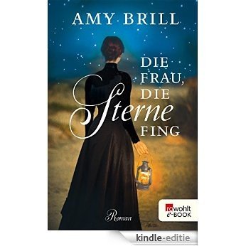 Die Frau, die Sterne fing (German Edition) [Kindle-editie]