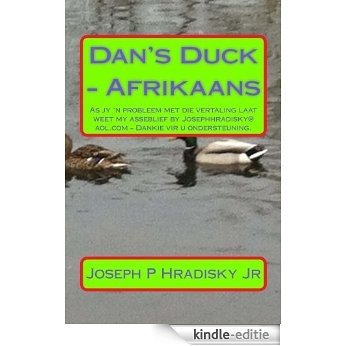 Dan's Duck - Afrikaans (English Edition) [Kindle-editie]