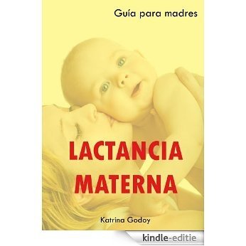 Lactancia Materna: Guía para Madres (Spanish Edition) [Kindle-editie] beoordelingen
