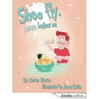 Shoo Fly, Please Bother Me (English Edition) [Kindle-editie]