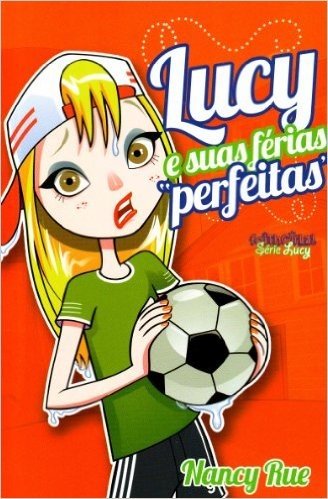 Lucy e Suas Ferias Perfeitas