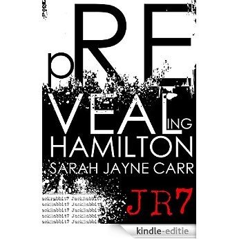 pRevealing Hamilton: A JackRabbit 7 Prequel (Revealing Hamilton Prequel) (English Edition) [Kindle-editie]