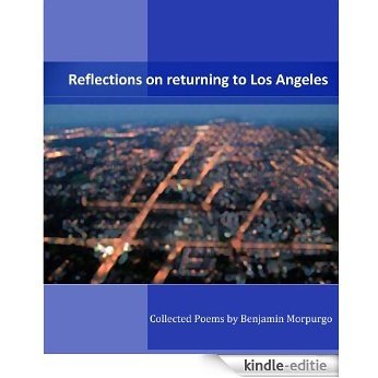 Reflections On Returning To Los Angeles (English Edition) [Kindle-editie] beoordelingen