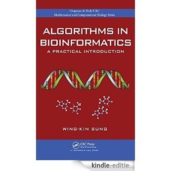 Algorithms in Bioinformatics: A Practical Introduction (Chapman & Hall/CRC Mathematical and Computational Biology) [Print Replica] [Kindle-editie]