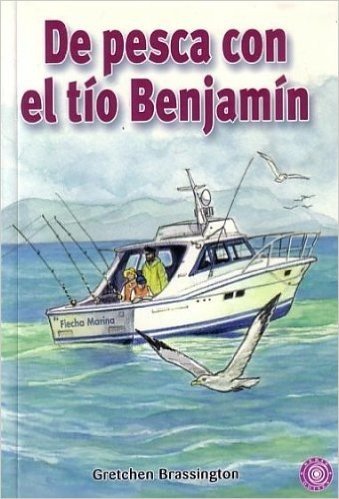 de Pesca Con El Tio Benjamin