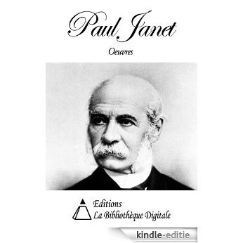 Oeuvres de Paul Janet (French Edition) [Kindle-editie]