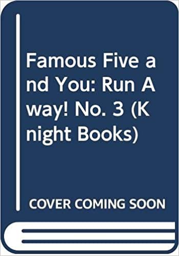 Famous Five and You: Run Away! No. 3 (Knight Books)