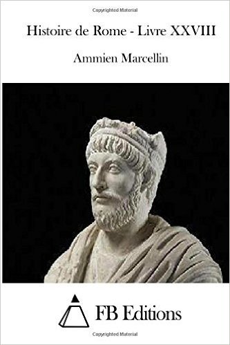 Histoire de Rome - Livre XXVIII