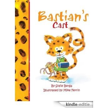 Bastian's Cast (Bastian Adventure Book 4) (English Edition) [Kindle-editie]