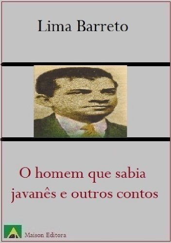O Homem que Sabia Javanês e Outros Contos (Ilustrado) (Literatura Língua Portuguesa)