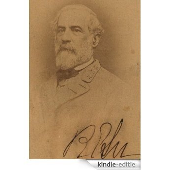 Jefferson Davis and General Robert E. Lee's Civil War Speeches and Letters (Great Americans Book 3) (English Edition) [Kindle-editie]