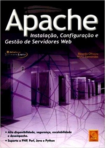 Apache. Instalação,configuração E Gestão De Servidores Web