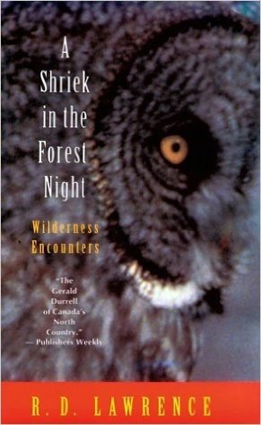 A Shriek in the Forest Night: Wilderness Encounters