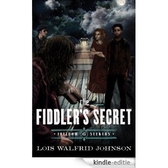 The Fiddler's Secret (Freedom Seekers) [Kindle-editie]