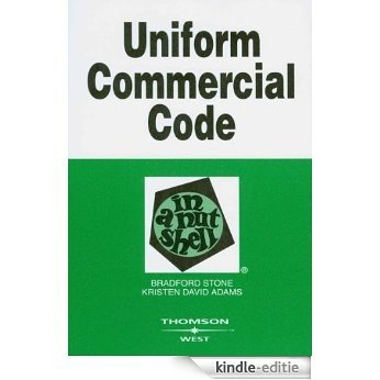 Uniform Commercial Code in a Nutshell, 7th (Nutshell Series) [Kindle-editie]