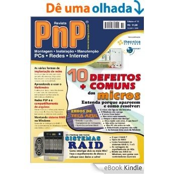 PnP Digital nº 10 - Os 10 Defeitos mais comuns dos micros, Sistemas RAID, topologias de rede, multímetros, erros de tela azul do Windows e outros assuntos [eBook Kindle]