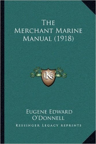 The Merchant Marine Manual (1918)