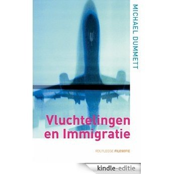 Vluchtelingen en immigratie (Routledge filosofie) [Kindle-editie] beoordelingen