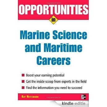 Opportunities in Marine Science and Maritime Careers, revised edition (Opportunities Inâ€ŠSeries) [Kindle-editie]