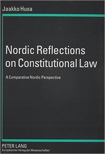Nordic Reflections on Constitutional Law: A Comparative Nordic Perspective