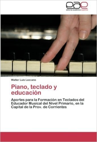 Piano, Teclado y Educacion