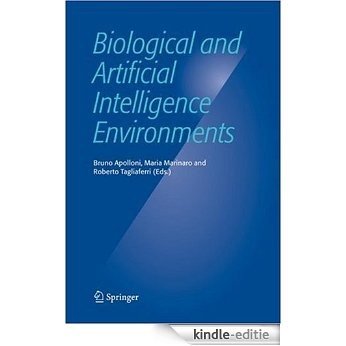 Biological and Artificial Intelligence Environments [Kindle-editie]